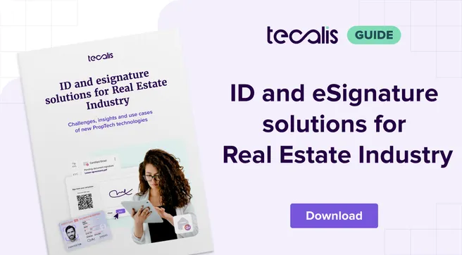 ID and eSignature solutions for Real Estate Industry