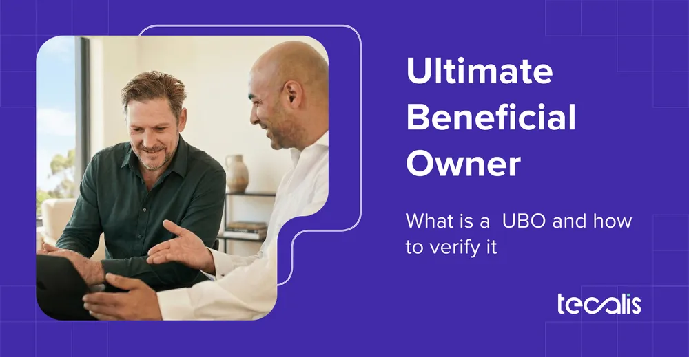 What Is a UBO (Ultimate Beneficial Owner) and How to Verify It