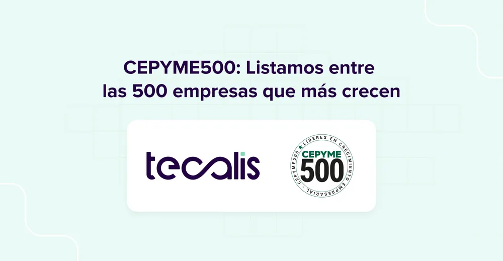Somos Empresa CEPYME500: Entramos en la lista de líderes de crecimiento de España