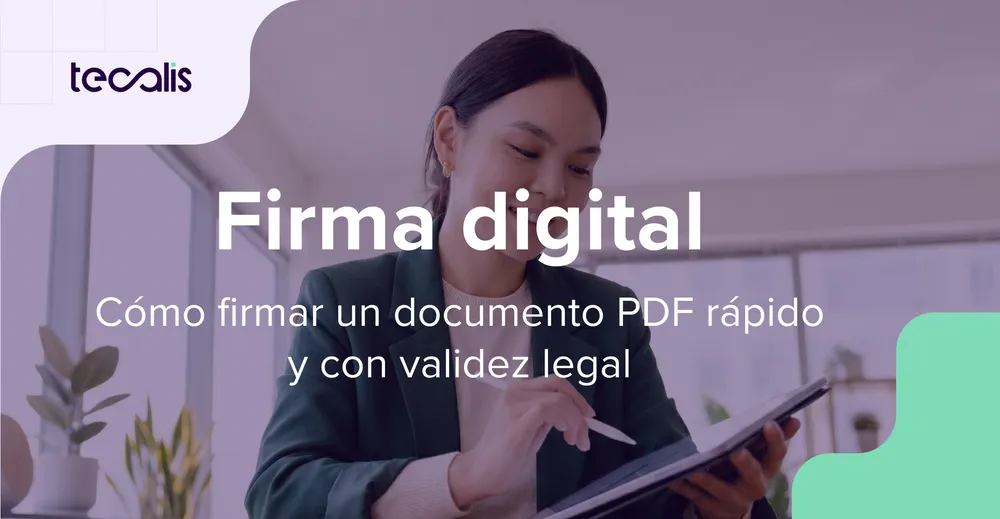 Cómo firmar un documento PDF con firma digital: rápido y legal