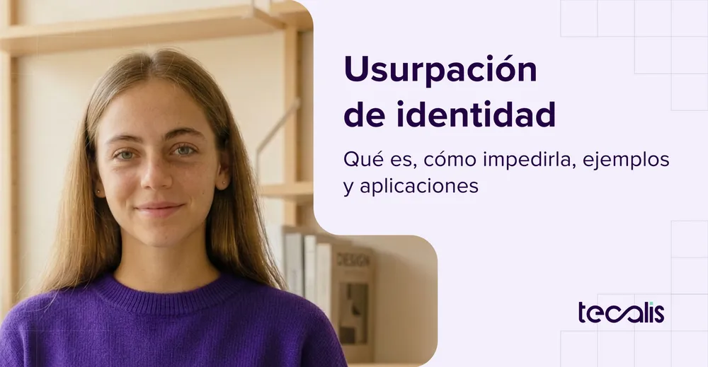 Qué es la usurpación de identidad: Guía completa, ejemplos y aplicaciones