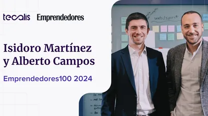 Isidoro y Alberto son Emprendedores 100 2024 Tecalis
